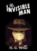 The Invisible Man (eBook, ePUB)