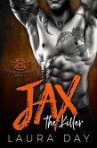 Jax the Killer (Fighting Dirty Trilogy, #2) (eBook, ePUB) Jax the Killer (Fighting Dirty Trilogy, #2) (eBook, ePUB)