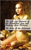 The Life and Amours of the Beautiful, Gay and Dashing Kate Percival, The Belle of the Delaware (eBook, ePUB)