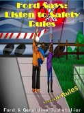 Ford Says: Listen to Safety Rules (eBook, ePUB)