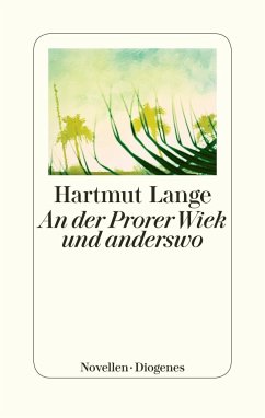 An der Prorer Wiek und anderswo - Lange, Hartmut