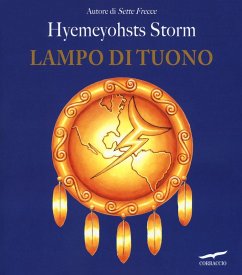 Lampo di tuono - Storm, Hyemeyohsts
