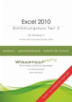 Excel 2010 - Einführungskurs Teil 2 - Kynast, Peter