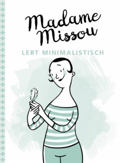 Madame Missou lebt minimalistisch - Madame Missou