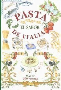 Pasta : el sabor de Italia