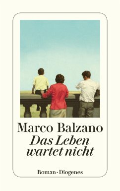 Das Leben wartet nicht - Balzano, Marco