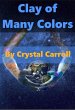 Clay of Many Colors (eBook, ePUB) - Bild 1