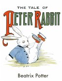 The Tale Of Peter Rabbit (eBook, ePUB)