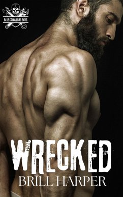 Cover Wrecked (Blue Collar Bad Boys, #4) (eBook, ePUB)
