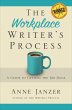 The Workplace Writer's Process: Getting... - Bild 1
