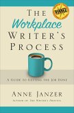 The Workplace Writer's Process: Getting the Job Done (eBook, ePUB)