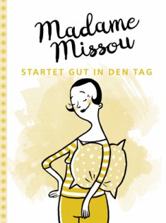 Madame Missou startet gut in den Tag - Madame Missou