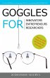 Goggles for Innovators, Entrepreneurs,... - Bild 1