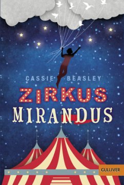 Zirkus Mirandus - Beasley, Cassie