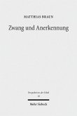 Zwang und Anerkennung (eBook, PDF)