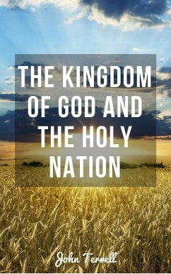 Cover The Kingdom of God and the Holy Nation (eBook, ePUB)