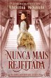 Nunca mais Rejeitada (eBook, ePUB) - Bild 1