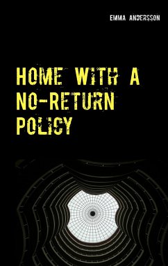 Home With A No-Return Policy - Andersson, Emma