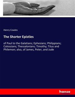 The Shorter Epistles - Cowles, Henry