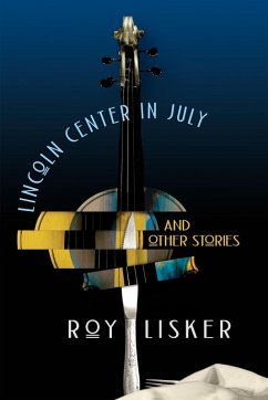 Cover Lincoln Center in July and Other Stories