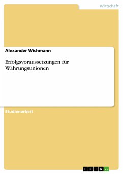 Erfolgsvoraussetzungen für Währungsunionen (eBook, ePUB)