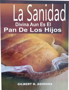 Cover La Sanidad Divina Aun Es El Pan De Los Hijos (eBook, ePUB)