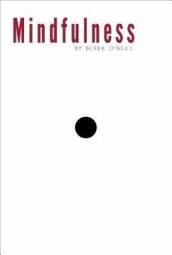 Mindfulness (eBook, ePUB) - O'Neill, Derek