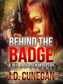 Behind the Badge (Jill Andersen, #3) (eBook, ePUB)