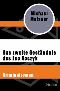 Das zweite Geständnis des Leo Koczyk (eBook, ePUB) - Molsner, Michael