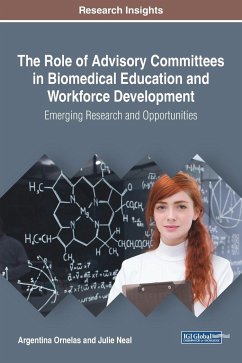 The Role of Advisory Committees in Biomedical Education and Workforce Development - Ornelas, Argentina; Neal, Julie