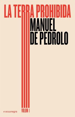 La terra prohibida (volum 1) - Pedrolo, Manuel De