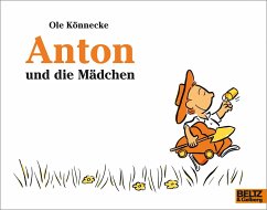Anton und die Mädchen - Könnecke, Ole Anton und die Mädchen - Könnecke, Ole