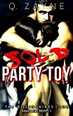 Sold Party Toy (Billionaires Club Interracial BDSM, #1) (eBook, ePUB)