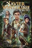 Xavier Wintersbee and the Book Of Virtues (eBook, ePUB) Xavier Wintersbee and the Book Of Virtues (eBook, ePUB)