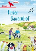 Österreich entdecken - Unser Bauernhof Österreich entdecken - Unser Bauernhof