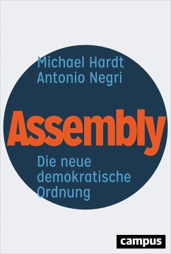 Assembly (eBook, PDF) - Hardt, Michael; Negri, Antonio