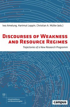 Discourses of Weakness and Resource Regimes (eBook, PDF)