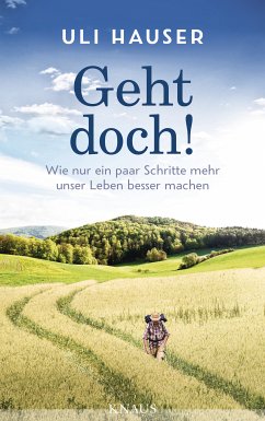 Geht doch! (eBook, ePUB) - Hauser, Uli