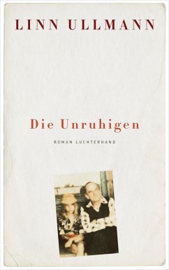 Die Unruhigen (eBook, ePUB) - Ullmann, Linn