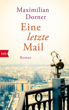 Eine letzte Mail (eBook, ePUB) - Dorner, Maximilian