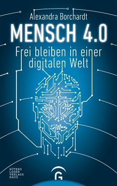 Mensch 4.0 (eBook, ePUB) - Borchardt, Alexandra