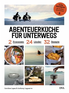 Abenteuerküche für unterwegs (eBook, ePUB) - Lopez, Caroline; Laguerre, Anthony