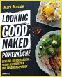 Looking Good Naked Powerküche (eBook,... - Bild 1