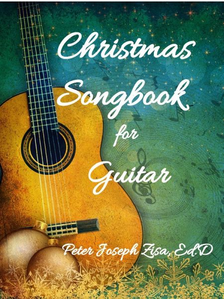 Christmas Songbook for Guitar (eBook, ePUB) Christmas Songbook for Guitar (eBook, ePUB)