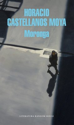 Moronga (Spanish Edition) - Castellanos Moya, Horacio