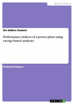 Performance indices of a power plant using exergy-based analyses