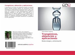 Trangénicos, obtención y aplicaciones - Núñez Cárdenas, Lázaro