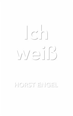 Ich weiß - Engel, Horst