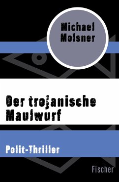 Der trojanische Maulwurf (eBook, ePUB) - Molsner, Michael