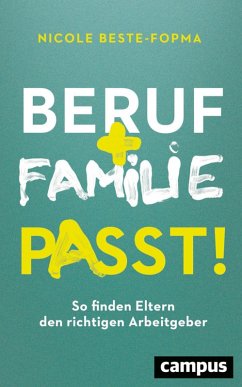 Beruf und Familie - Passt! (eBook, ePUB) - Beste-Fopma, Nicole